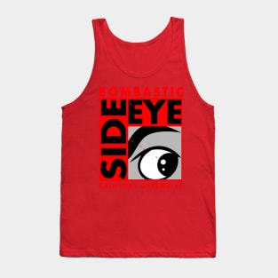 Bombastic Side Eye Funny Trending Popular Quote Meme Gift For Kids Tank Top